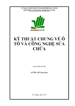 Giáo trình kỹ thuật chung về ô tô và công nghệ sửa chữa trường cđ nghề đà nẵng