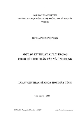 Luận văn thạc sĩ hay một số kỹ thuật xử lý trong cơ sở dữ liệu phân tán và ứng dụng