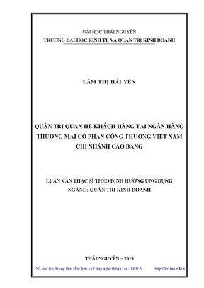 Luận văn thạc sĩ hay quản trị quan hệ khách hàng tại ngân hàng thương mại cổ phần công thương việt nam chi nhánh cao bằng