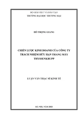 Luận văn thạc sĩ chiến lược kinh doanh của công ty trách nhiệm hữu hạn thang máy thyssenkrupp