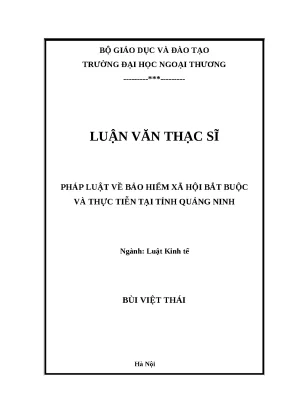 Luận văn thạc sỹ pháp luật về bảo hiểm xã hội bắt buộc và thực tiễn tại tỉnh quảng ninh