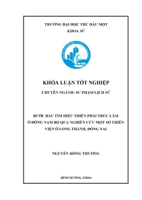 Khoá luận tốt nghiệp bước đầu tìm hiểu thiền phái trúc lâm ở đông nam bộ qua nghiên cứu một số thiền viện ở long thành đồng nai
