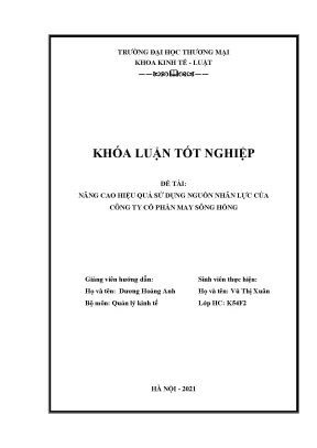 Khóa luận nâng cao hiệu quả sử dụng nguồn nhân lực của công ty cổ phần may sông hồng