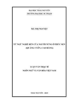 Luận văn thạc sĩ hay từ ngữ nghề rèn của người nùng ở phúc sen quảng uyên cao bằng