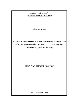 Luận văn thạc sĩ hay xác định thành phần hóa học và đánh giá hoạt tính của một số hợp chất hóa học từ loài cơm cháy sambucus javanica reinw