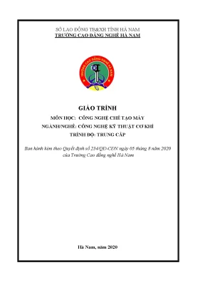 Giáo trình môn học công nghệ chế tạo máy ngànhnghề công nghệ kỹ thuật cơ khí
