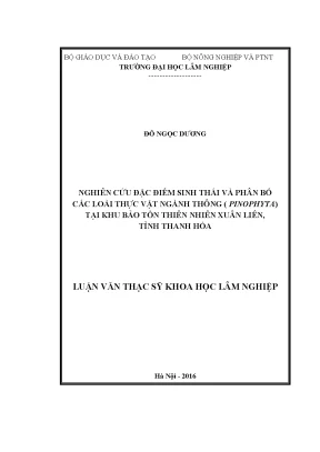 Luận văn thạc sĩ hay nghiên cứu đặc điểm sinh thái và phân bố các loài thực vật ngành thông pinophyta tại khu bảo tồn thiên nhiên xuân liên tỉnh thanh hóa