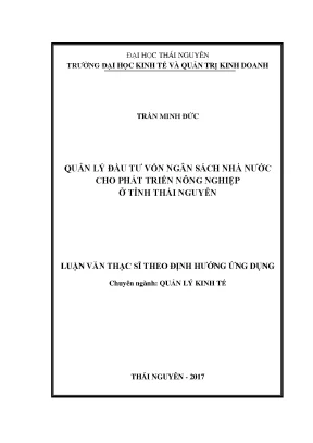Luận văn thạc sĩ hay quản lý đầu tư vốn ngân sách nhà nước cho phát triển nông nghiệp ở tỉnh thái nguyên