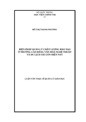 Luận văn thạc sỹ biện pháp quản lý chất lượng đào tạo ở trường cao đẳng văn hóa nghệ thuật và du lịch sài gòn hiện nay