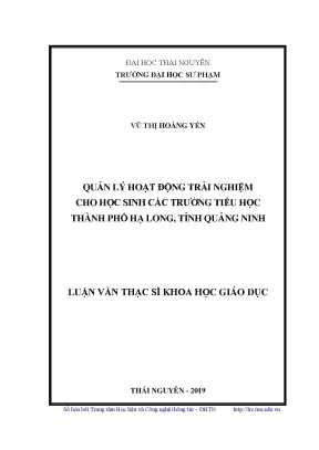 Luận văn thạc sĩ quản lý các hoạt động trải nghiệm cho học sinh các trường tiểu học tp hạ long tỉnh quảng ninh