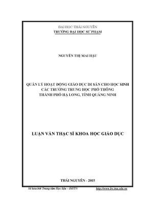Luận văn thạc sĩ hay quản lý hoạt động giáo dục di sản cho học sinh các trường trung học phổ thông thành phố hạ long tỉnh quảng ninh