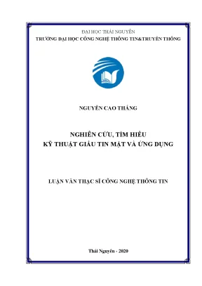 Luận văn thạc sĩ hay nghiên cứu tìm hiểu kỹ thuật giấu tin mật và ứng dụng
