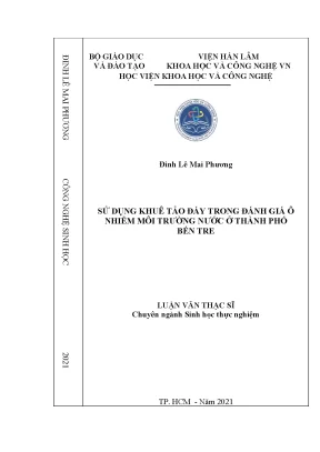Luận văn thạc sĩ sử dụng khuê tảo đáy trong đánh giá ô nhiễm môi trường nước ở thành phố bến tre