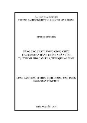 Luận văn thạc sĩ hay nâng cao chất lượng công chức các cơ quan hành chính nhà nước tại thành phố cẩm phả tỉnh quảng ninh