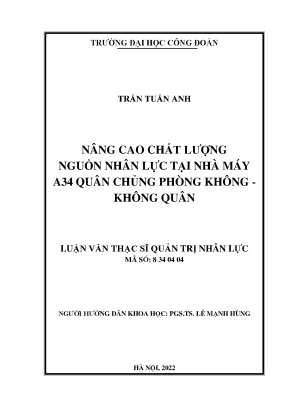 Nâng cao chất lượng nguồn nhân lực tại nhà máy a34 quân chủng phòngkhông không quân