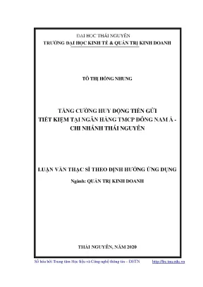 Luận văn thạc sĩ hay tăng cường huy động tiền gửi tiết kiệm tại ngân hàng thương mại cổ phần đông nam á chi nhánh thái nguyên