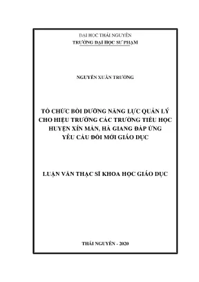 Luận văn thạc sĩ hay tổ chức bồi dưỡng năng lực quản lý cho hiệu trưởng các trường tiểu học huyện xín mần hà giang đáp ứng yêu cầu đổi mới giáo dục