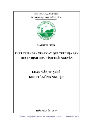 Luận văn thạc sĩ hay phát triển sản xuất cây quế trên địa bàn huyện định hóa tỉnh thái nguyên
