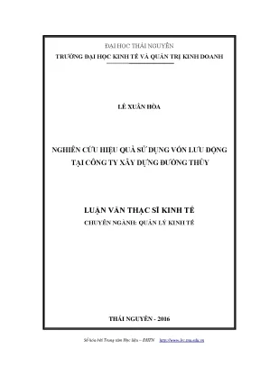 Luận văn thạc sĩ hay nghiên cứu hiệu quả kinh tế sử dụng vốn lưu động tại tổng công ty xây dựng đường thủy