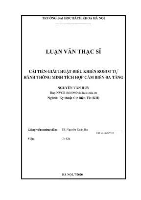 Luận văn thạc sĩ kỹ thuật cơ điện tử cải tiến giải thuật điều khiển robot tự hành thông minh tích hợp cảm biến đa tầng