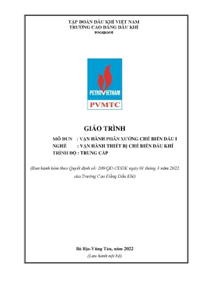 Giáo trình vận hành phân xưởng chế biến dầu 1 nghề vận hành thiết bị chế biến dầu khí trung cấp trường cao đẳng dầu khí