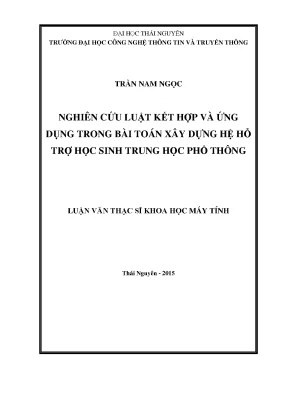 Luận văn thạc sĩ hay nghiên cứu luật kết hợp và ứng dụng trong bài toán xây dựng hệ hỗ trợ học sinh trung học phổ thông