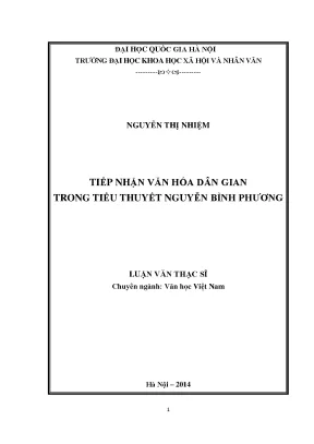 Luận văn thạc sĩ văn học việt nam tiếp nhận văn hóa dân gian trong tiểu thuyết nguyền bình phương
