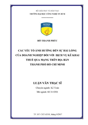 Luận văn thạc sĩ kế toán các yếu tố ảnh hưởng đến sự hài lòng của doanh nghiệp đối với dịch vụ kê khai thuế qua mạng trên địa bàn thành phố hồ chí minh