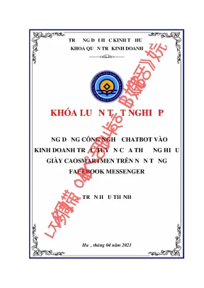 Khóa luận ứng dụng công nghệ chatbot vào kinh doanh trực tuyến của thương hiệu giày caosmartmen trên nền tảng facebook messenger