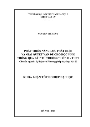 Luận văn thạc sĩ hay phát triển năng lực phát hiện và giải quyết vấn đề cho học sinh thông qua bài từ trường lớp 11 thpt