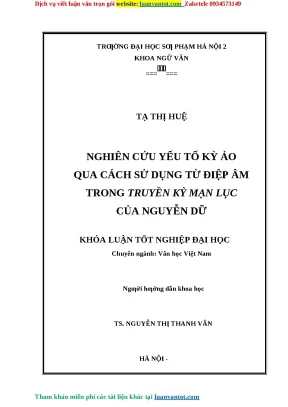 Tâm lý học 3 nghiên cứu yếu tố kỳ ảo qua cách sử dụng từ điệp âm trong truyền kỳ mạn lục của nguyễn dữ khóa luận tốt nghiệp đại học