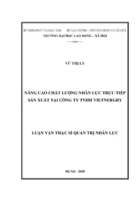 Luận văn thạc sĩ quản trị nhân lực nâng cao chất lượng nhân lực trực tiếp sản xuất tại công ty tnhh vietnergry