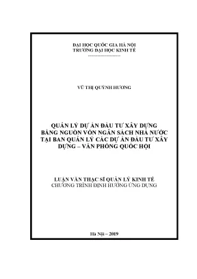 Luận văn thạc sĩ hay quản lý dự án đầu tư xây dựng bằng nguồn vốn ngân sách nhà nước tại ban quản lý các dự án đầu tư xây dựng văn phòng quốc hội