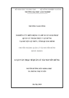 Luận văn thạc sĩ hay nghiên cứu biến động và đề xuất giải pháp nâng cao hiệu quả quản lý thảm thực vật rừng tại huyện lệ thủy tỉnh quảng bình