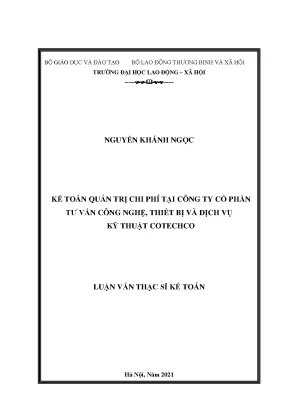 Luận văn thạc sĩ kế toán quản trị chi phí tại công ty cổ phần tư vấn công nghệ thiết bị và dịch vụ kỹ thuật cotechco