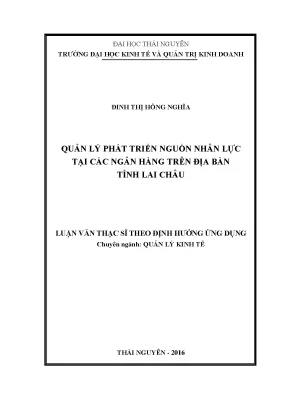 Luận văn thạc sĩ hay quản lý phát triển nguồn nhân lực tại các ngân hàng trên địa bàn tỉnh lai châu