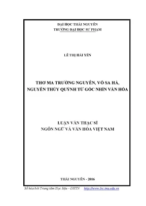 Luận văn thạc sĩ hay thơ ma trường nguyên võ sa hà nguyễn thúy quỳnh từ góc nhìn văn hóa