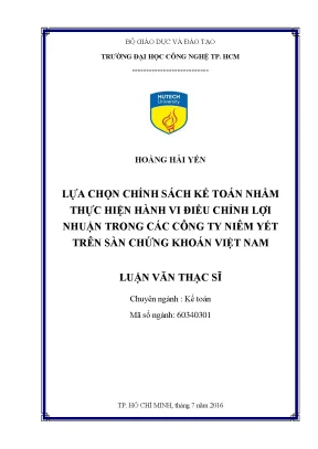 Luận văn thạc sĩ kế toán lựa chọn chính sách kế toán nhằm thực hiện hành vi điều chỉnh lợi nhuận trong các công ty cổ phần niêm yết trên sàn chứng khoán việt nam