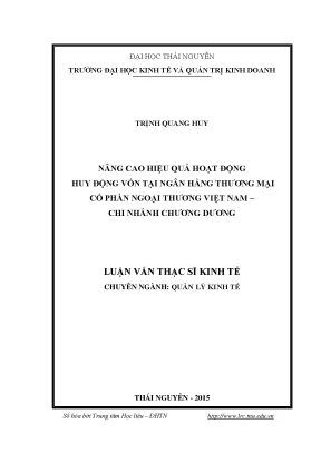 Luận văn thạc sĩ hay nâng cao hiệu quả hoạt động huy động vốn tại ngân hàng thương mại cổ phần ngoại thương việt nam chi nhánh chương dương