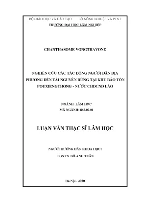 Luận văn thạc sĩ hay nghiên cứu các tác động người dân địa phương đến tài nguyên rừng tại khu bảo tồn pouxiengthong