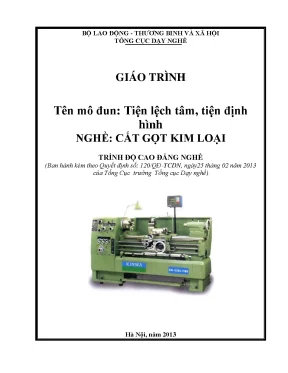 Giáo trình tiện lệch tâm tiện định hình nghề cắt gọt kim loại cao đẳng