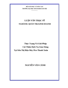 Luận văn thạc sỹ thực trạng và giải pháp cải thiện dịch vụ giao hàng tại siêu thị điện máy pico thanh xuân