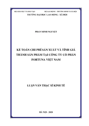 Luận văn thạc sĩ kế toán chi phí sản xuất và tính giá thành sản phẩm tại công ty cổ phần fortuna việt nam