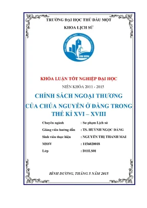 Khoá luận tốt nghiệp chính sách ngoại thương của chúa nguyễn ở đàng trong thế kỉ xvi xviii