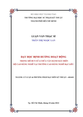 Luận văn thạc sĩ dạy học định hướng họat động trong mô đun sửa chữa vận hành máy điện hệ cao đẳng nghề tại trường cao đẳng nghề bạc liêu