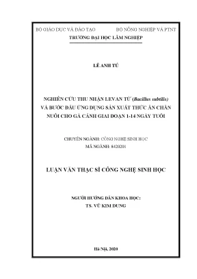 Luận văn thạc sĩ hay nghiên cứu thu nhận levan từ bacillus subtilis và bước đầu ứng dụng sản xuât thức ăn chăn nuôi cho gà cảnh giai đoạn 1 14 ngày tuổi