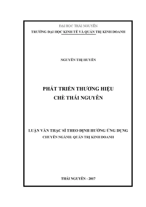 Luận văn thạc sĩ hay phát triển thương hiệu chè thái nguyên