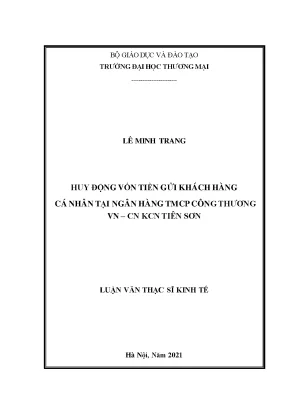 Luận văn thạc sĩ huy động vốn tiền gửi khách hàng cá nhân tại ngân hàng tmcp công thương việt nam chi nhánh kcn tiên sơn
