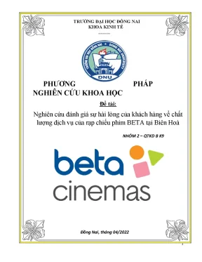 Nghiên cứu đánh giá sự hài lòng của khách hàng về chất lượng dịch vụ của rạp chiếu phim beta tại biên hoà 2