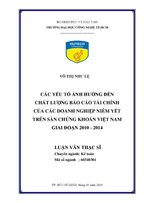 Luận văn thạc sĩ kế toán các yếu tố ảnh hưởng đến chất lượng báo cáo tài chính của các doanh nghiệp niêm yết trên sàn chứng khoán việt nam giai đoạn 2010 2014